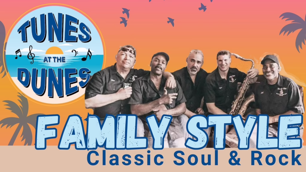 Promo graphic for Family Style at Tunes at the Dunes 2026