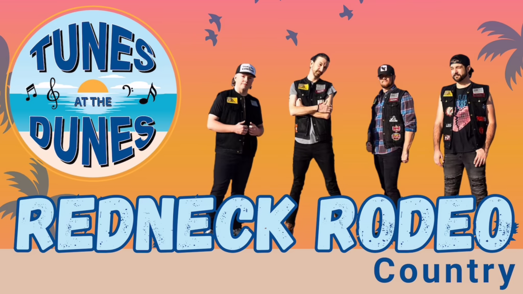 Promo graphic for Redneck Rodeo at Tunes at the Dunes 2026