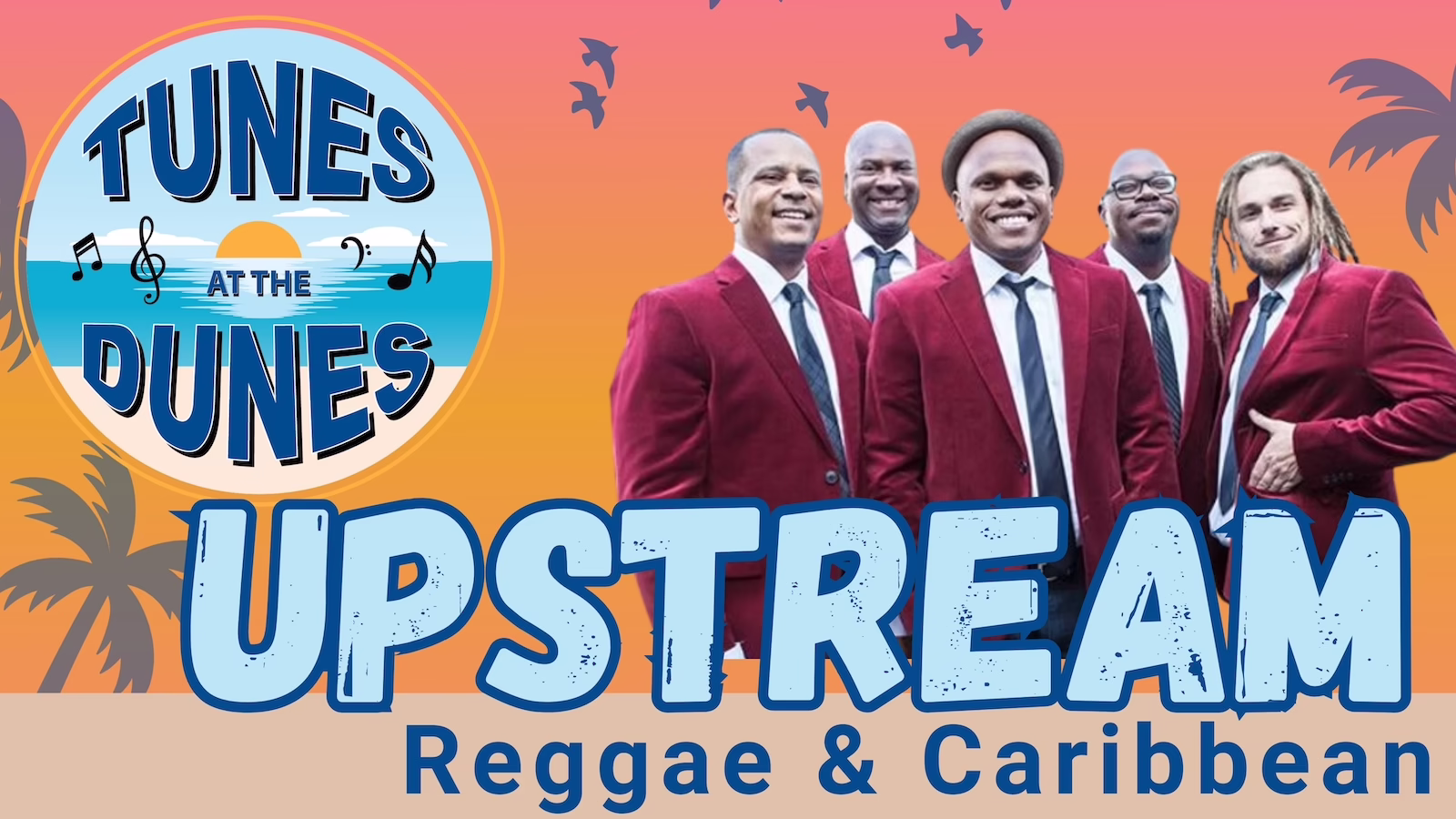 Promo graphic for Upstream at Tunes at the Dunes 2026